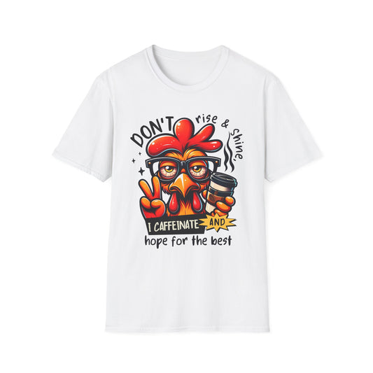 Caffeinate and Hope for the Best Unisex Softstyle T-Shirt