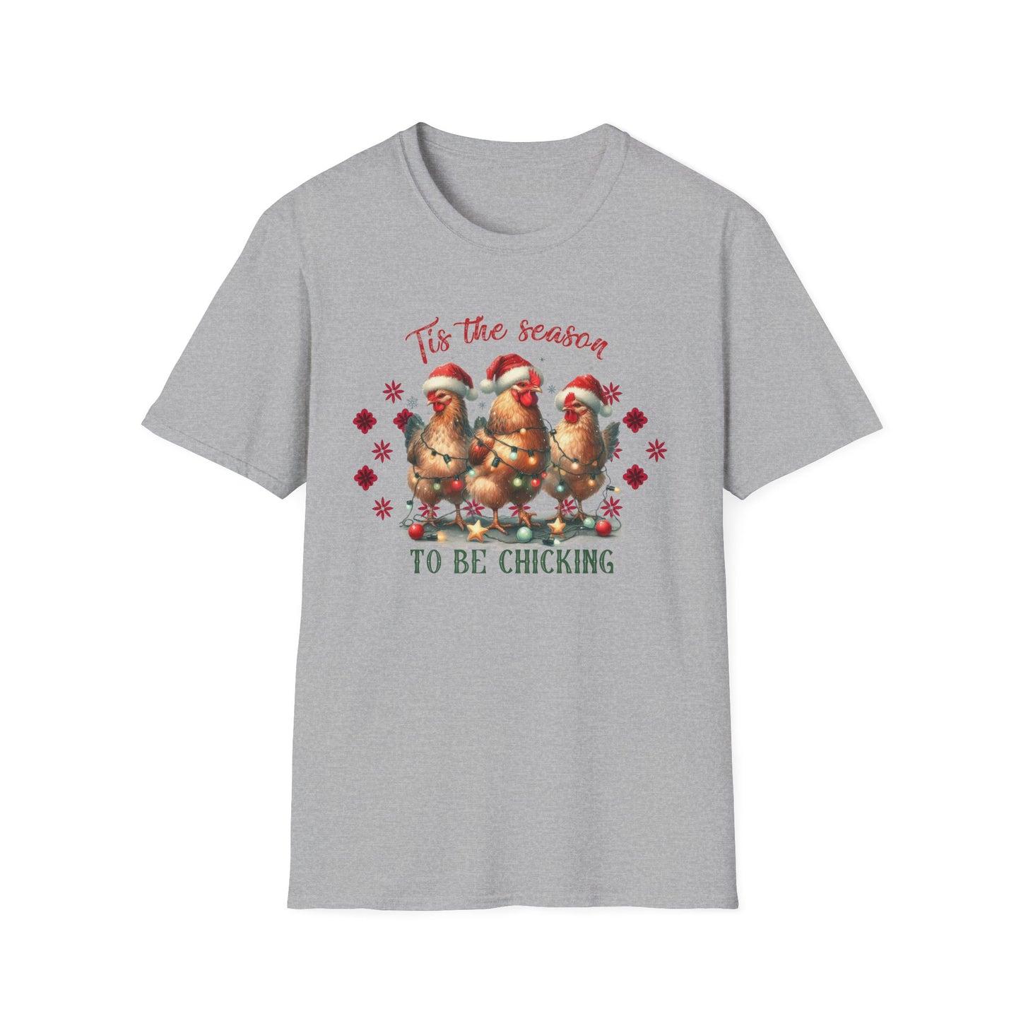 Festive Chicken T-Shirt - 'Tis the Season to Be Chickin'