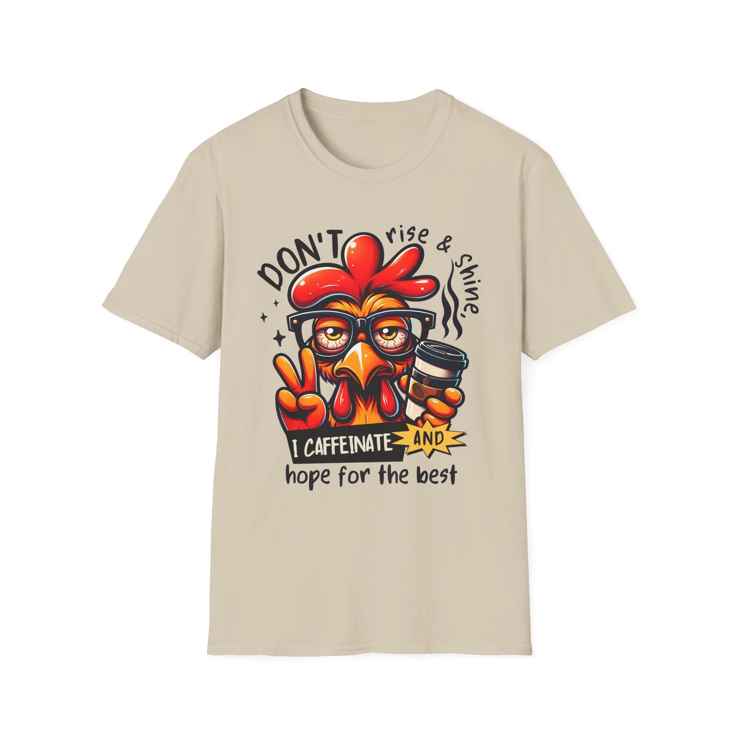 Caffeinate and Hope for the Best Unisex Softstyle T-Shirt