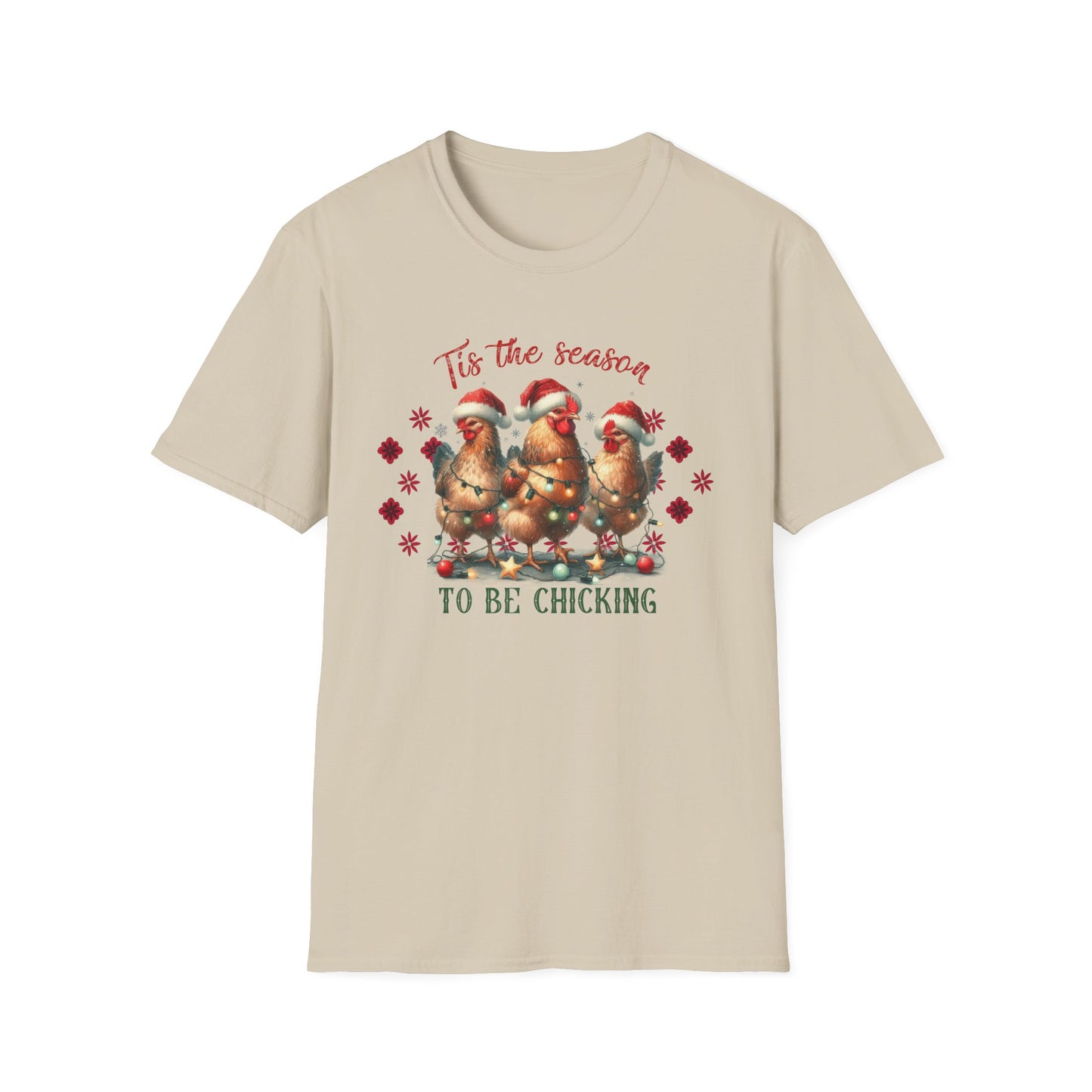 Festive Chicken T-Shirt - 'Tis the Season to Be Chickin'