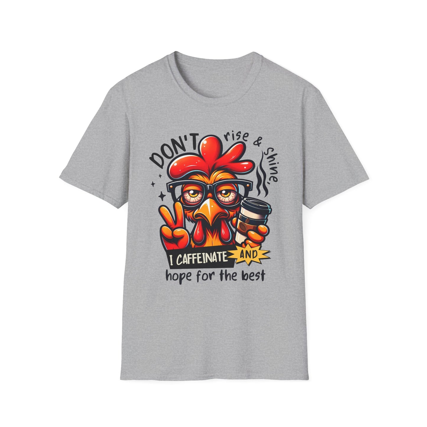 Caffeinate and Hope for the Best Unisex Softstyle T-Shirt
